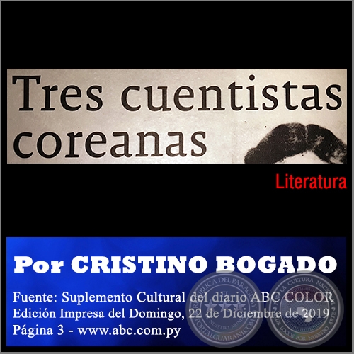 TRES CUENTISTAS COREANAS - Por CRISTINO BOGADO - Domingo, 22 de Diciembre de 2019